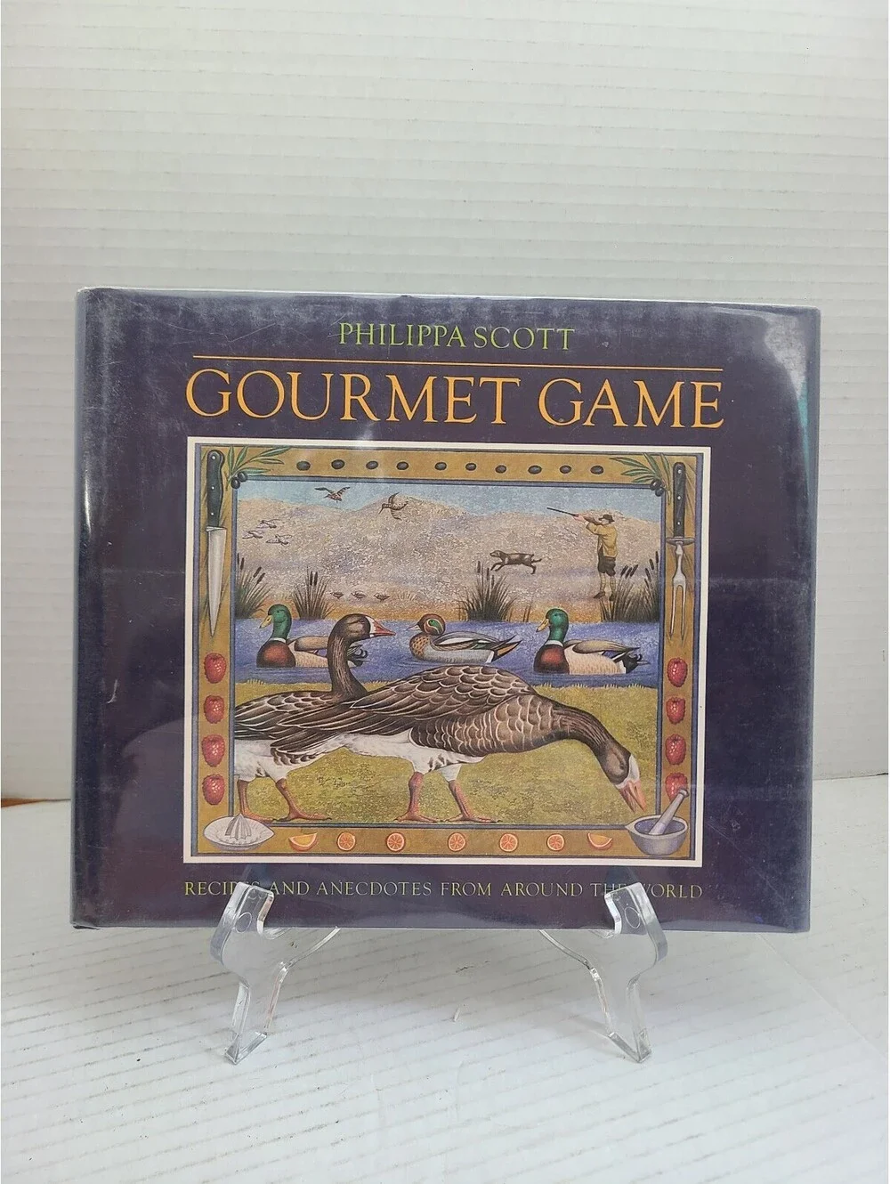 Gourmet Game: Recipes and Anecdotes From Around The World Phillippa Scott
